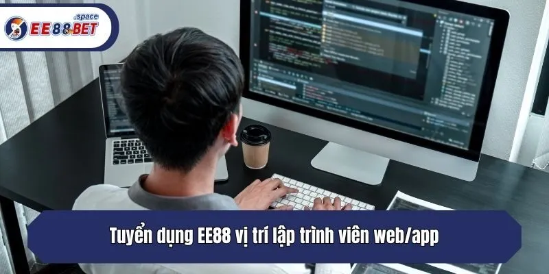 Tuyển dụng EE88 vị trí lập trình viên web/app